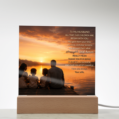 Thank You Gifts for Dad from Wife - Father's Day, Birthday Gifts for Dad, To Dad Acrylic Plaque with Wood Base, Home or Office Keepsake Presents for Dad
