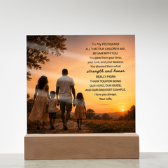 Thank You Gifts for Dad from Wife - Father's Day, Birthday Gifts for Dad, To Dad Acrylic Plaque with Wood Base, Home or Office Keepsake Presents for Dad
